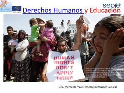 Derechos Humanos y Educación  https://www.google.com/url?sa=i&rct=j&q=&esrc=s&s ce=images&cd=&cad=rja&uact=8&ved=0ahUKEwjq78G PrLAhWBkRQKHZKaBDcQjRwIBw&url=http%3A%2F%2F ais.com%2F&psig=AFQjCNGn3aOusgUx6JYi4ykE6KNoXe