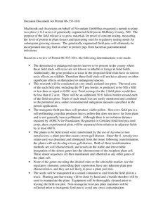 Decision Document for Permit[removed]101r MacIntosh and Associates on behalf of Novoplant GmbH has requested a permit to plant two plots (< 0.2 acres) of genetically engineered field pea in McHenry County, ND. The