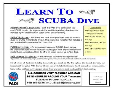 LEARN TO SCUBA DIVE PADI OPEN WATER SCUBA COURSE – With this PADI diver certification you COURSE COSTS