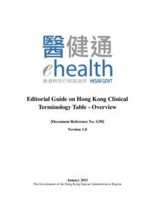 Editorial Guide on Hong Kong Clinical Terminology Table - Overview [Document Reference No. G50] Version 1.0  January 2015
