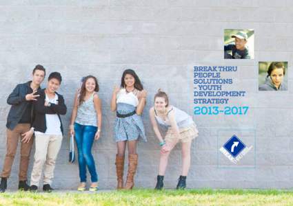 BREAK THRU PEOPLE SOLUTIONS - YOUTH DEVELOPMENT STRATEGY