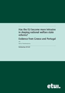 .....................................................................................................................................  Has the EU become more intrusive in shaping national welfare state reforms? Evidence 