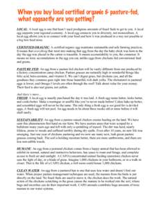    When you buy local certified organic & pasture-fed, what eggsactly are you getting?	
   	
   LOCAL: A local egg is one that hasn’t used prodigious amounts of fossil fuels to get to you. A local
