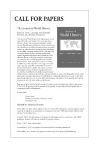 CALL FOR PAPERS The Journal of World History Special Issue: Gender and Empire: Intimacies, Bodies, Detritus The Journal of World History seeks submissions on the topic of Gender and Empire. For more than three