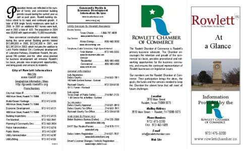 P  opulation trends are reflected in the number of family and commercial building permits issued during the current year as well as past years. Rowlett building statistics attest to its rapid and continued growth. A tota