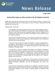 News Release_Andrew Dilnot takes up office as Chair of the UK Statistics Authority_02042012