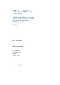 FP7 Energy Mid-Term Evaluation Multiple framework services contract with re-opened competition for impact assessments and evaluations TREN/A2[removed]