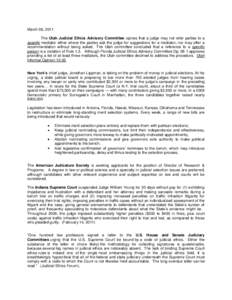 March 08, 2011 The Utah Judicial Ethics Advisory Committee opines that a judge may not refer parties to a specific mediator either where the parties ask the judge for suggestions for a mediator; nor may offer a recommend