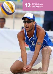 12  FIVB Calendar and Directory  12[removed]FIVB Beach Volleyball World Tour Calendar