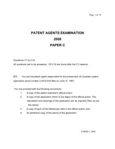 Page 1 of 41  PATENT AGENTS EXAMINATION 2008 PAPER C