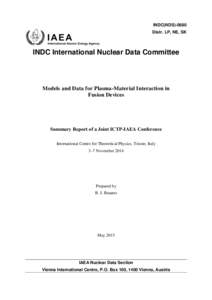 INDC(NDSDistr. LP, NE, SK INDC International Nuclear Data Committee  Models and Data for Plasma-Material Interaction in