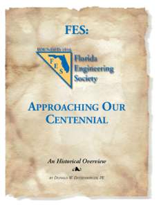 FES:  Approaching Our Centennial An Historical Overview s