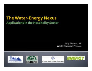 Microsoft PowerPoint - Terry- Water Energy Nexus - WRP.pptx