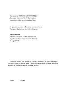 Discussion of “BEHAVIORAL ECONOMICS” “Behavioral Economics” (Collin Camerer) and “Incentives and Self-control” (Matthew Rabin)