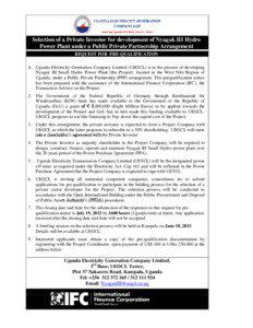 Selection of a Private Investor for development of Nyagak III Hydro Power Plant under a Public Private Partnership Arrangement REQUEST FOR PRE-QUALIFICATION