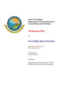 State of Louisiana Department of Natural Resources Coastal Restoration Division Monitoring Plan for