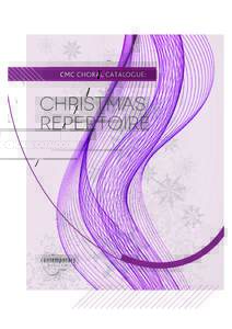 CMC CHORAL CATALOGUE:  CHRISTMAS REPERTOIRE  Christmas Choral Music from Ireland