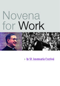 Novena for Work 4to St Josemaría Escrivá Prayer to Saint Josemaría