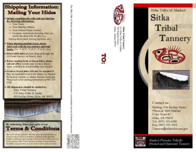 Sitka City and Borough /  Alaska / Sitka /  Alaska / Sitka / Alaska / Hide / Western United States / Geography of the United States / United States / Manufacturing / Tanning / Tlingit