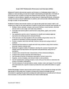 Grade 6 OCCT Mathematics Performance Level Descriptors (PLDs) Advanced: Students demonstrate superior performance on challenging subject matter. In addition to demonstrating a broad and in-depth understanding and applica