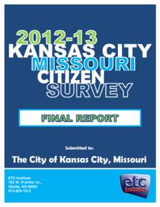 KANSAS CITY CITIZEN Submitted to:  The City of Kansas City, Missouri