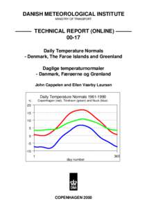 DANISH METEOROLOGICAL INSTITUTE MINISTRY OF TRANSPORT ——— TECHNICAL REPORT (ONLINE) ——— 00-17 Daily Temperature Normals