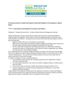 Protecting Investment in Modernised Irrigation: Salinity Risk Mitigation in the Shepparton Irrigation Region Author/s: James Burkitt1, John Mansfield1, Terry Hunter1; Carl Walters2 Affiliation/s: 1 Goulburn-Murray Water,