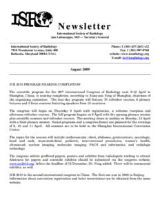 Newsletter International Society of Radiology Jan Labsucagne, MD — Secretary-General International Society of Radiology 7910 Woodmont Avenue, Suite 400 Bethesda, Maryland[removed]USA)