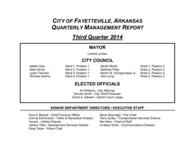 CITY OF FAYETTEVILLE, ARKANSAS QUARTERLY MANAGEMENT REPORT Third Quarter 2014 MAYOR Lioneld Jordan