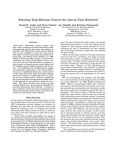 Selecting Task-Relevant Sources for Just-in-Time Retrieval David B. Leake and Ryan Scherle Jay Budzik and Kristian Hammond Computer Science Department Indiana University 150 S. Woodlawn Avenue Bloomington, IN 47405