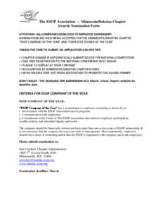 The ESOP Association — Minnesota/Dakotas Chapter Awards Nomination Form ATTENTION: ALL COMPANIES DEDICATED TO EMPLOYEE OWNERSHIP! NOMINATIONS ARE NOW BEING ACCEPTED FOR THE MINNESOTA/DAKOTAS CHAPTER “ESOP COMPANY OF 