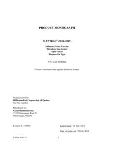 PRODUCT MONOGRAPH  FLUVIRAL® ([removed]Influenza Virus Vaccine Trivalent, Inactivated Split Virion