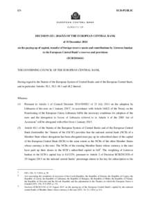 Decision (EU[removed]XX of the ECB of 31 December 2014 on the paying-up of capital, transfer of foreign reserve assets and contributions by Lietuvos bankas to the European Central Bank’s reserves and provisions (ECB/2014