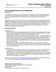 River Ice Observation Report River Forecast Centre April 22, [removed]Athabasca River at Fort McMurray Report No. 12