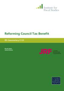 Reforming Council Tax Benefit IFS Commentary C123 Stuart Adam James Browne