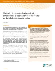 PROGRAMa de agua y saneamiento: Nota de Aprendizaje  Viviendo sin alcantarillado sanitario El negocio de la recolección de lodos fecales en 4 ciudades de América Latina