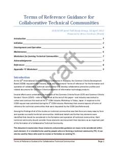 Terms of Reference Guidance for  Collaborative Technical Communities  CCF/CCVF Joint ToR Study Group, 24 April 2012  Prepared by Brian Smithson (Ricoh)   Introduction  ______________________________