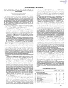 DEPARTMENT OF LABOR for the period July 1, [[removed]through June 30, [[removed]: Provided, That notwithstanding any other provision of law or related regulation, the Department of Labor shall take no action limiting 