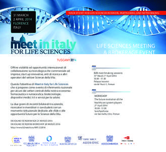 31 MARCH 2 APRIL 2014 FLORENCE ITALY  YOUR EVENT FOR LIFE SCIENCES BUSINESS, PARTNERING AND NETWORKING