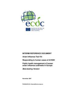 INTERIM REFERENCE DOCUMENT Avian Influenza Tool Kit Responding to human cases of A/H5N1 Public health management of human avian influenza outbreaks in Europe Beta-testing Version
