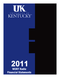 WUKY Radio Financial Statements University of Kentucky WUKY Radio CONTENTS