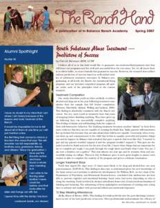 A publication of In Balance Ranch Academy  Alumni Spothlight Hunter W.  Spring 2007