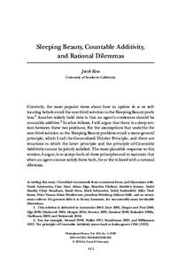 Sleeping Beauty, Countable Additivity, and Rational Dilemmas Jacob Ross University of Southern California  Currently, the most popular views about how to update de se or selflocating beliefs entail the one-third solution