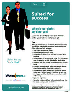 PLAN  Suited for success What do your clothes say about you?