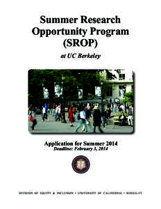 Summer Research Opportunity Program (SROP) at UC Berkeley  Application for Summer 2014