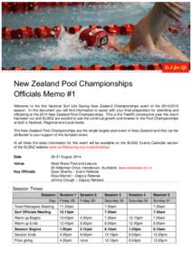 New Zealand Pool Championships Officials Memo #1 Welcome to the first National Surf Life Saving New Zealand Championships event of theseason. In this document you will find information to assist with your fina