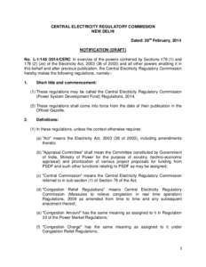 CENTRAL ELECTRICITY REGULATORY COMMISSION NEW DELHI Dated: 28th February, 2014 NOTIFICATION (DRAFT) No. L[removed]CERC In exercise of the powers conferred by Sections[removed]and[removed]ze) of the Electricity Act, 