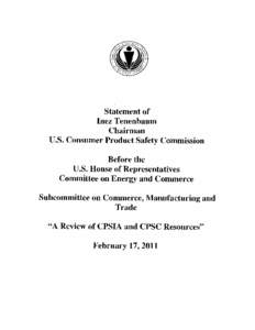 Statement of Inez Tenenbaum, Chairman, at the Hearing: “A Review of CPSIA and CPSC Resources” Before the U.S. House of Representatives Committee on Energy and Commerce, Subcommittee on Commerce, Manufacturing, and Tr