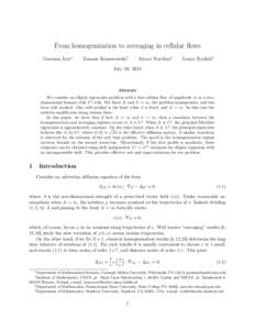 From homogenization to averaging in cellular flows Gautam Iyer∗ Tomasz Komorowski†  Alexei Novikov‡