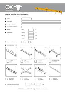 LIFTING BEAMS QUESTIONNAIRE DATE CUSTOMER PERSON OF CONTACT OBJECTS TO MANIPULATE WEIGHT